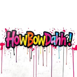 HowBowDahh