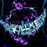 K1LLMe